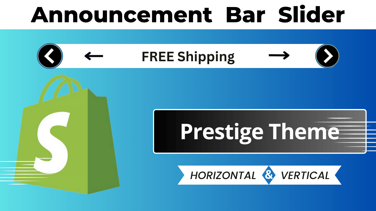 How Do I Get A Sliding Announcement Bar? (Without App) Prestige Theme