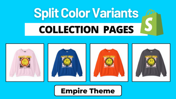 Empire Theme Show Variants As Individual Products On Collection Page Shopify | [100% More Sales]