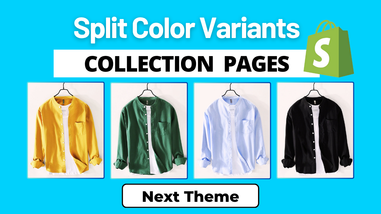 Display Color Variants as Separate Products – Shopify Next Theme