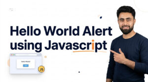 Read more about the article Hello World Alert using Javascript
