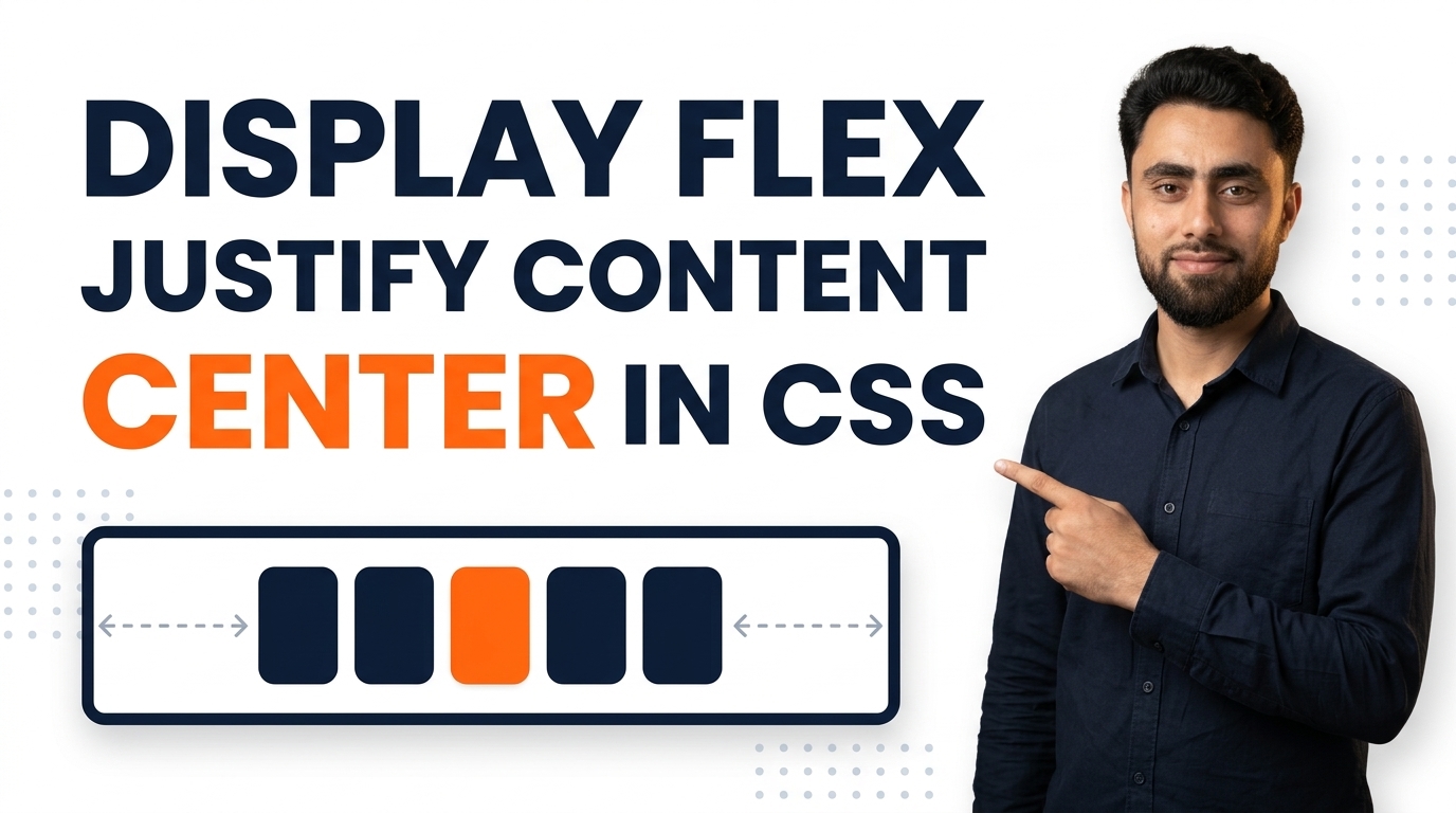 Read more about the article Display Flex Justify Content Center in CSS