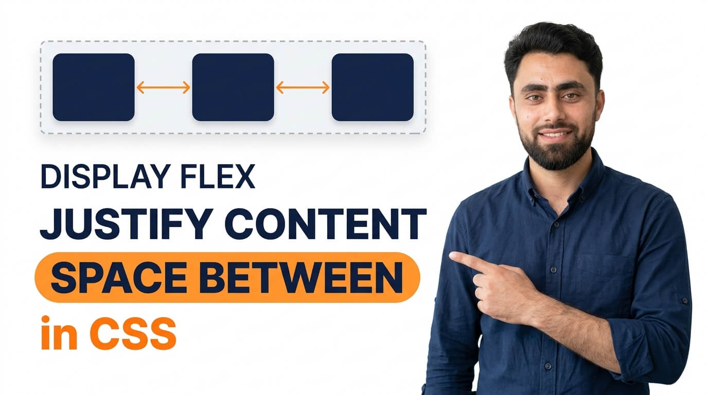 Read more about the article Display Flex Justify Content Space Between in CSS
