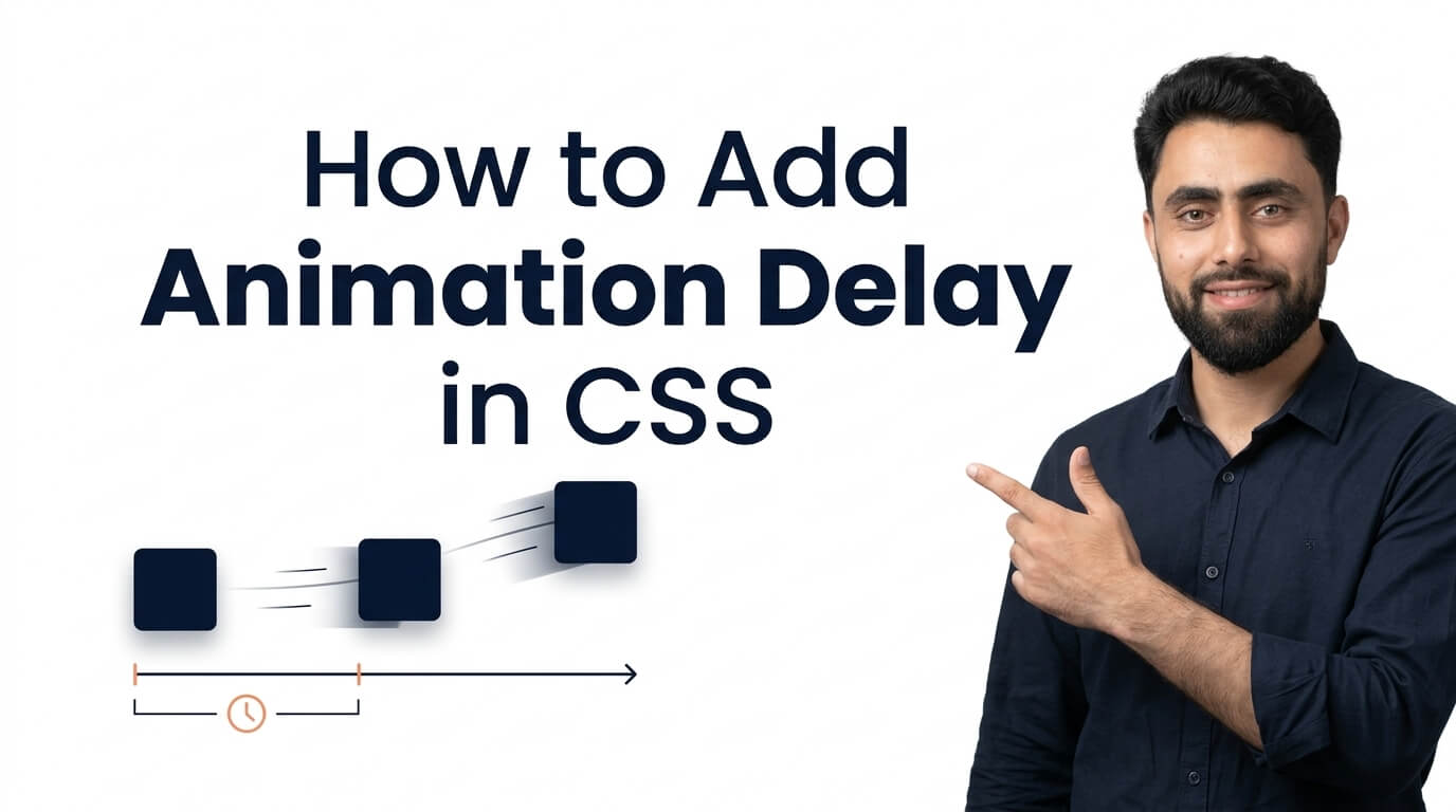 Read more about the article How to add Animation delay in CSS
