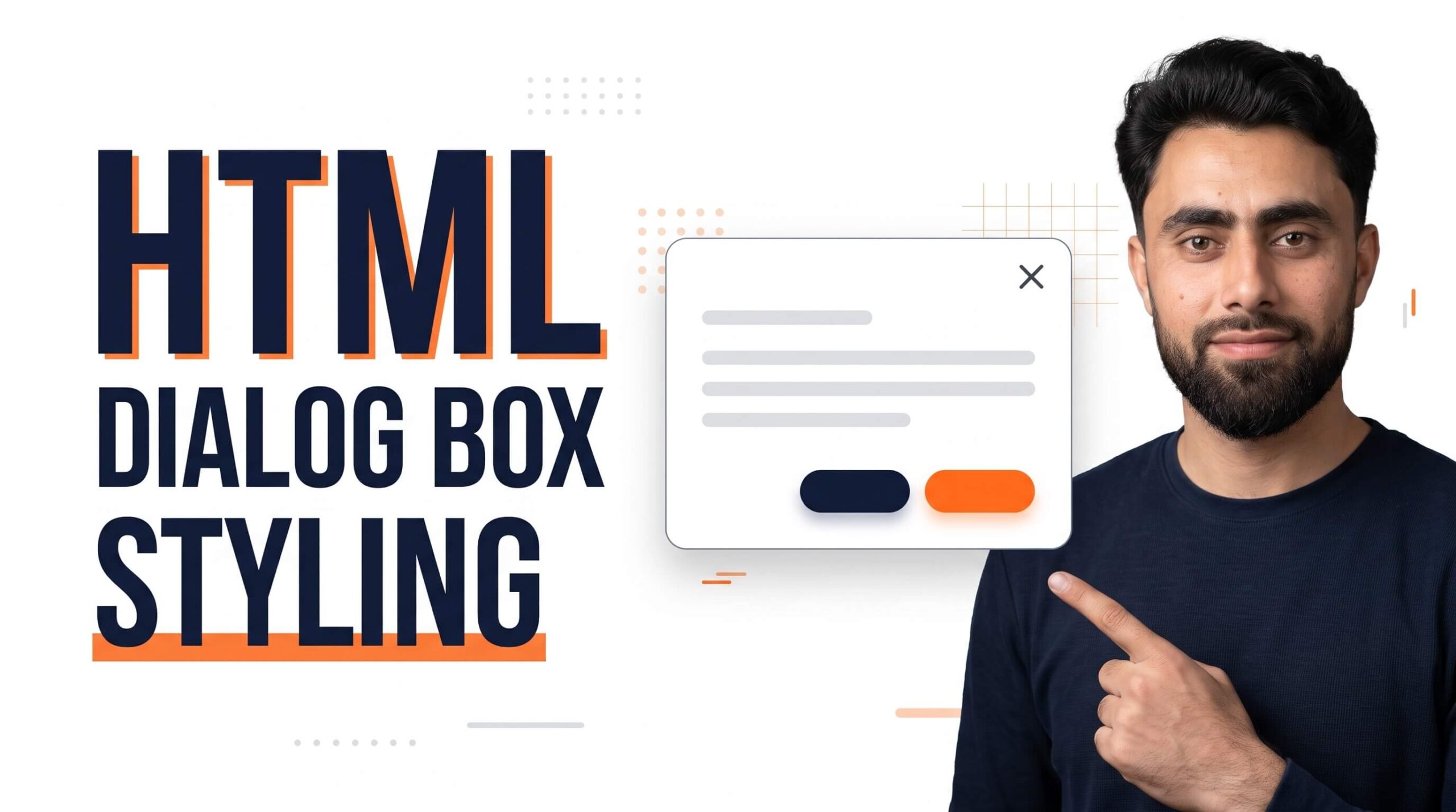 Read more about the article HTML Dialog Box Styling