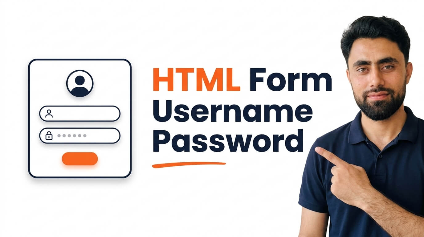 Read more about the article HTML Form Username Password