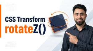 Read more about the article CSS Transform rotateZ