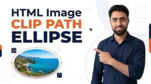 Read more about the article HTML Image Clip Path Ellipse
