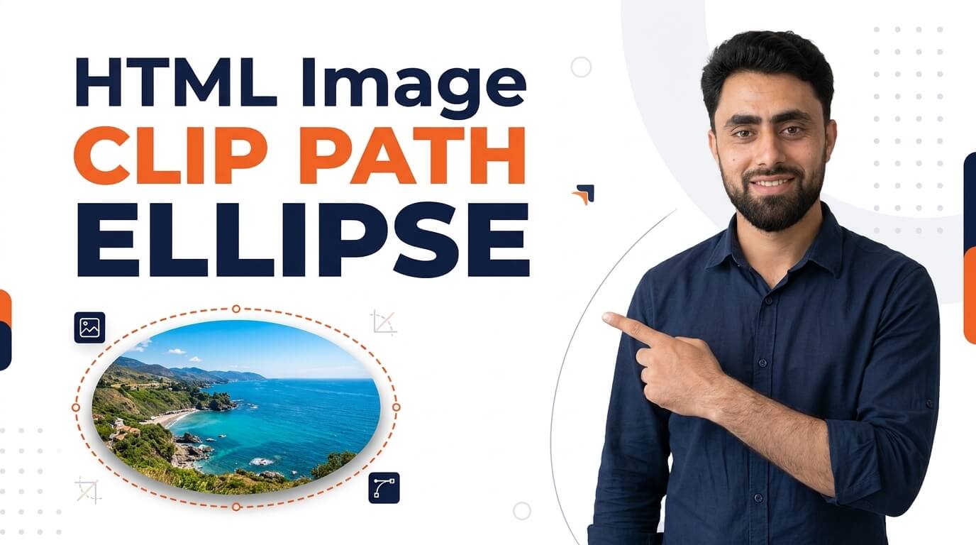 Read more about the article HTML Image Clip Path Ellipse