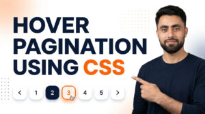 Read more about the article Hover Pagination using CSS