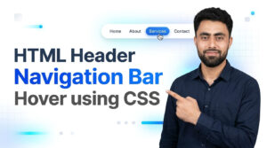 Read more about the article HTML Header Navigation Bar Hover using CSS