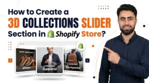 Read more about the article How to create 3d collections slider section in shopify store?